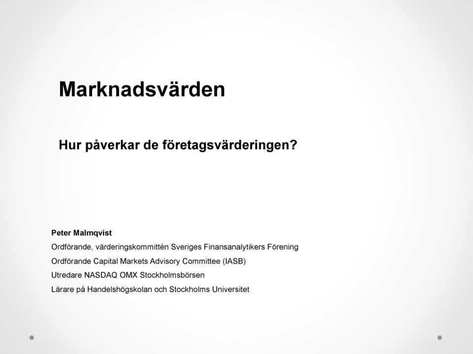 Finansanalytikers Förening Ordförande Capital Markets Advisory