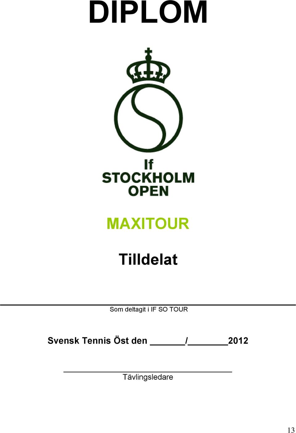 IF SO TOUR Svensk Tennis
