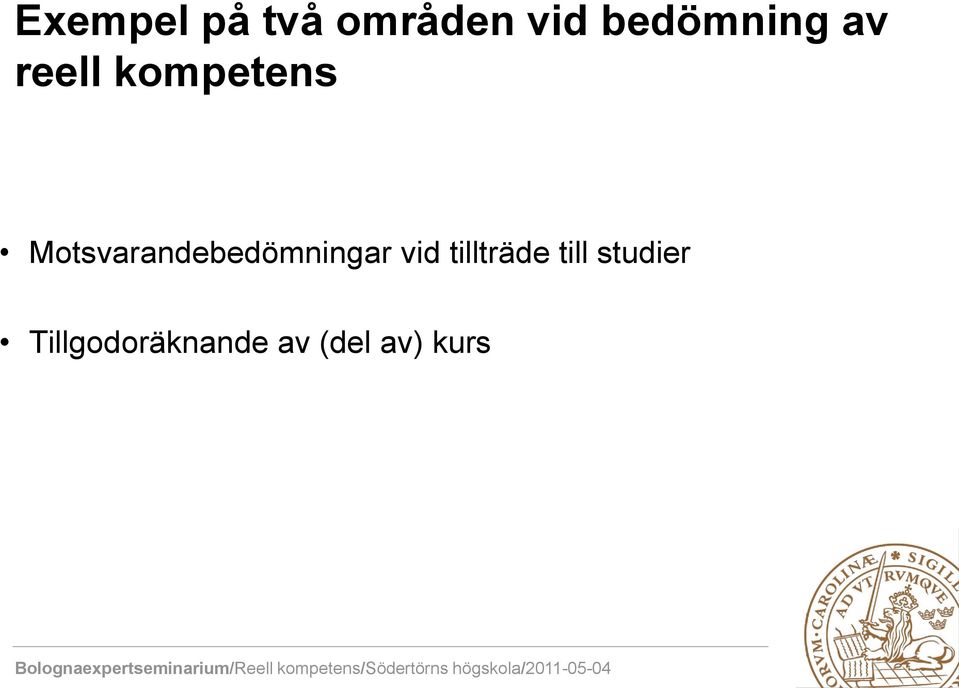 Motsvarandebedömningar vid