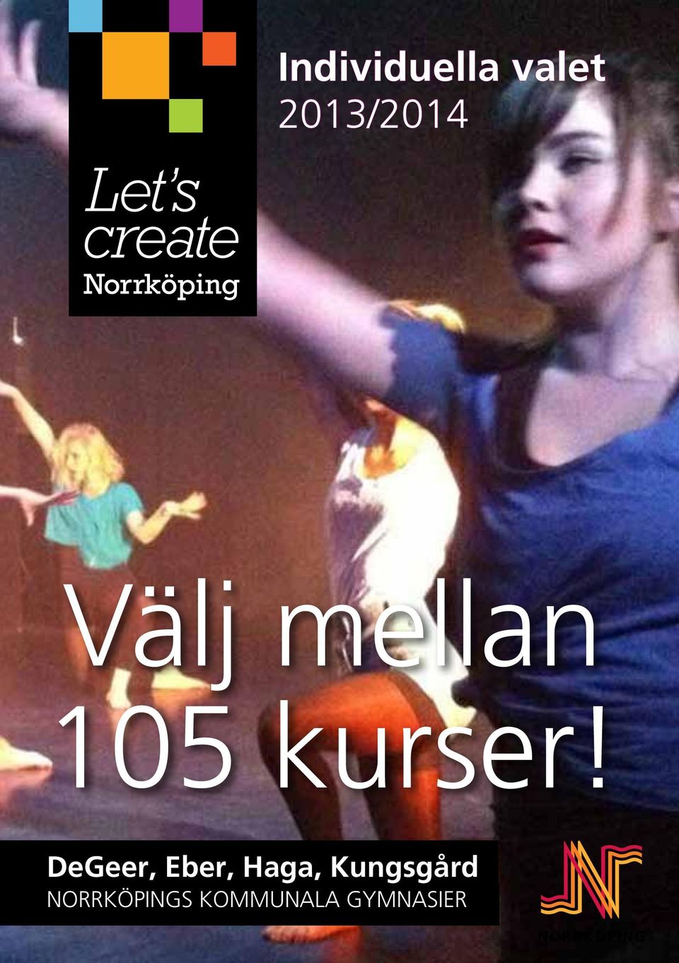 DeGeer, Eber, Haga,