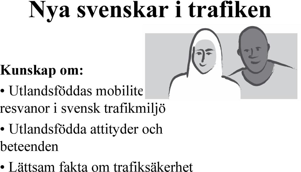 svensk trafikmiljö Utlandsfödda