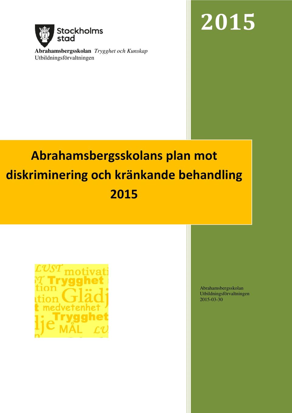 mot diskriminering och kränkande behandling 2015