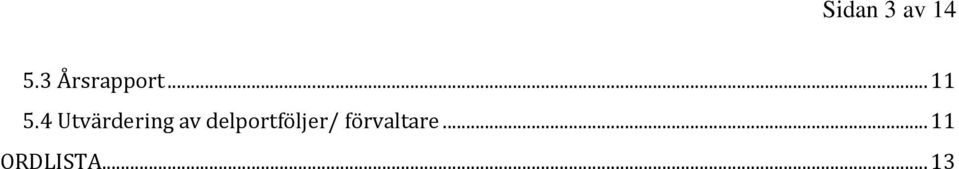 4 Utvärdering av