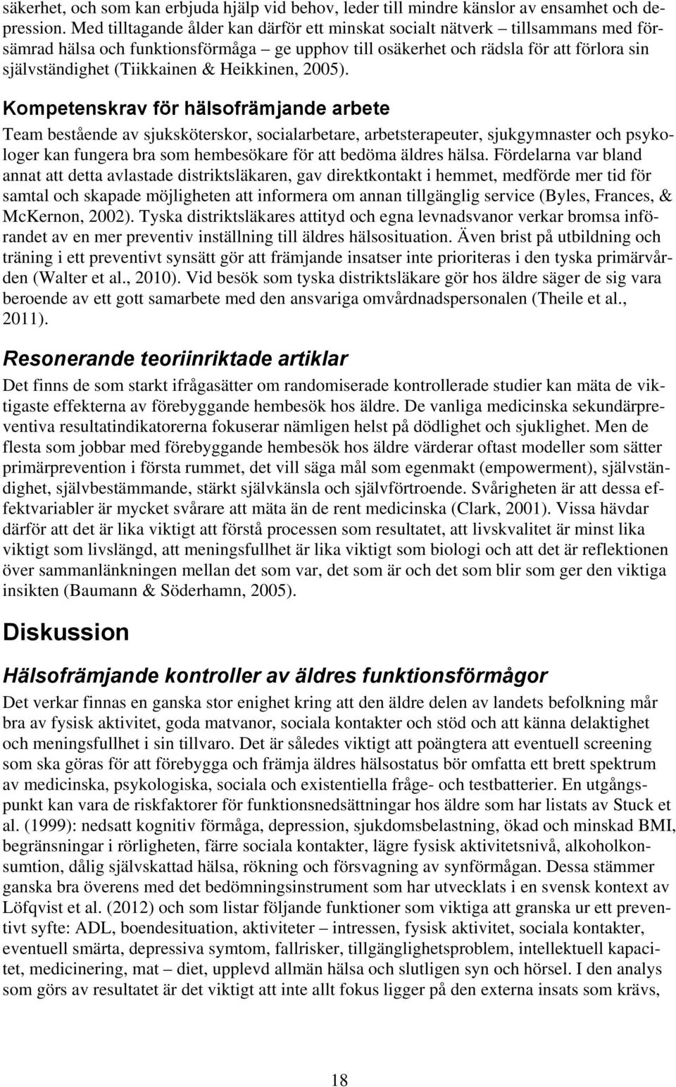 Heikkinen, 2005).