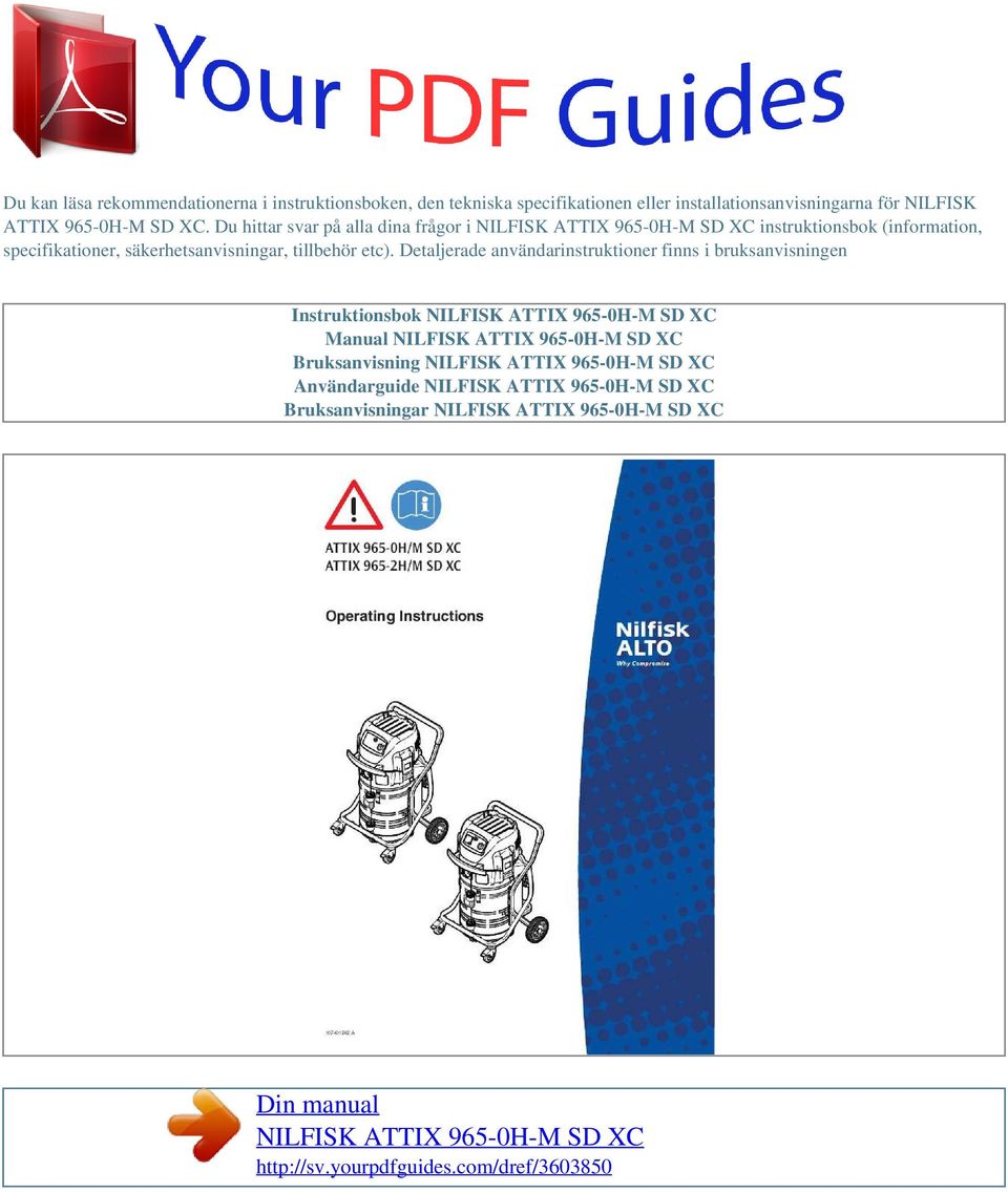 Du hittar svar på alla dina frågor i instruktionsbok (information, specifikationer,