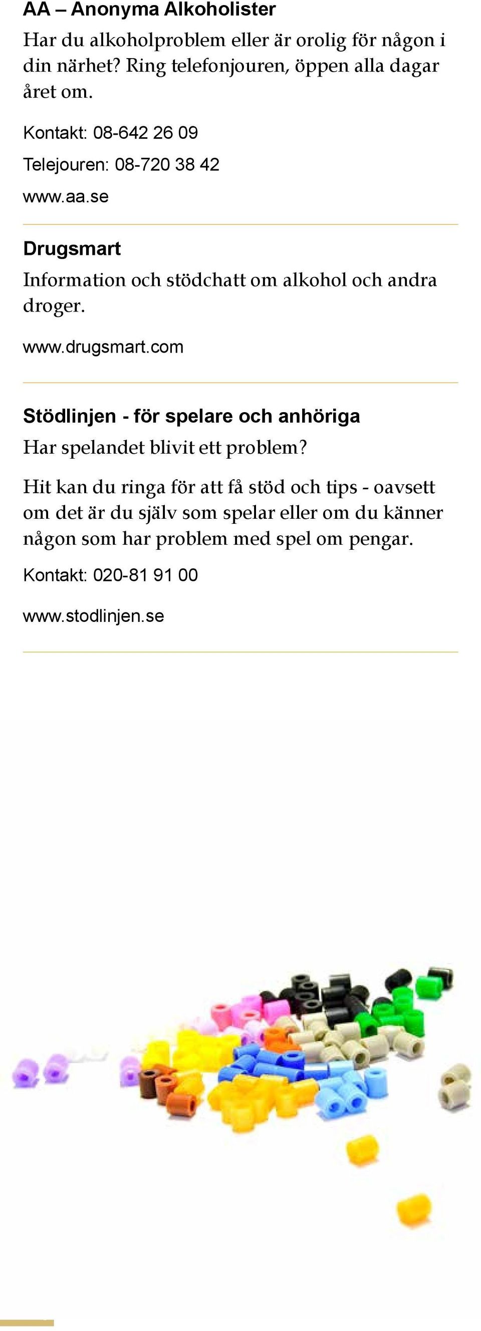 com Stödlinjen - för spelare och anhöriga Har spelandet blivit ett problem?