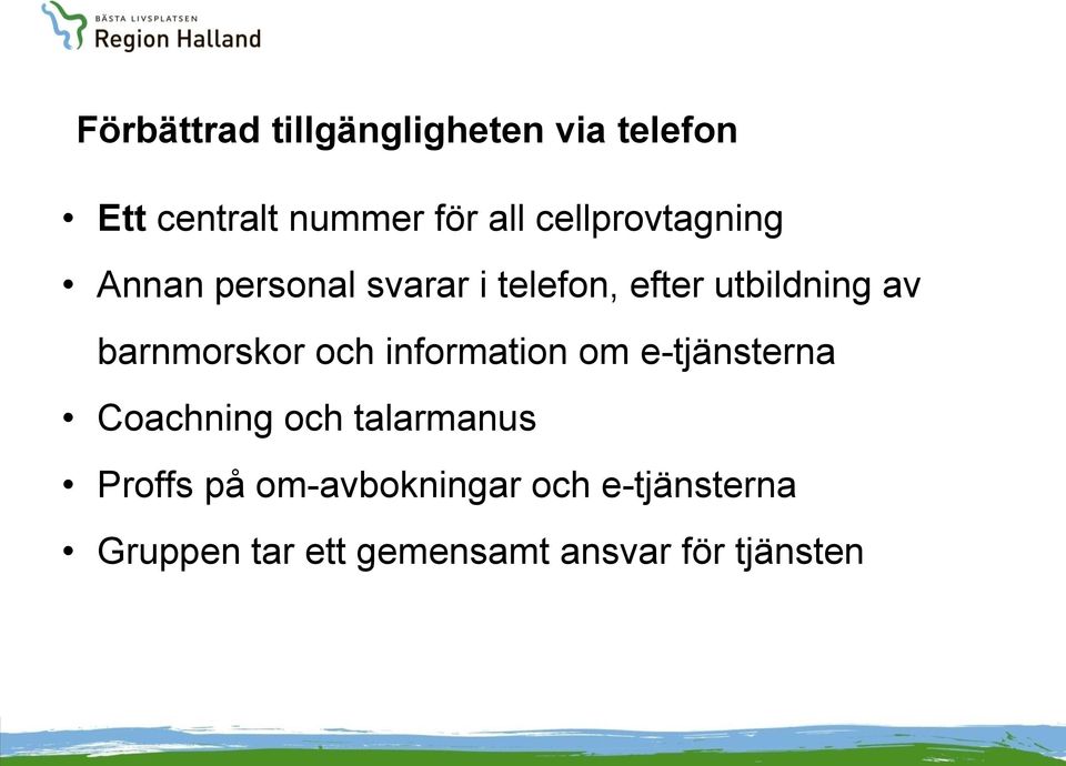 barnmorskor och information om e-tjänsterna Coachning och talarmanus