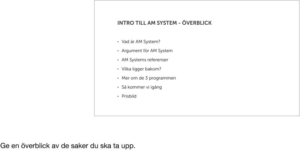 ligger bakom?