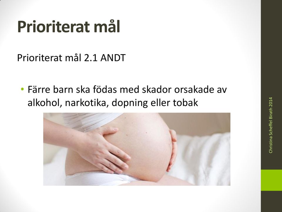 1 ANDT Färre barn ska födas