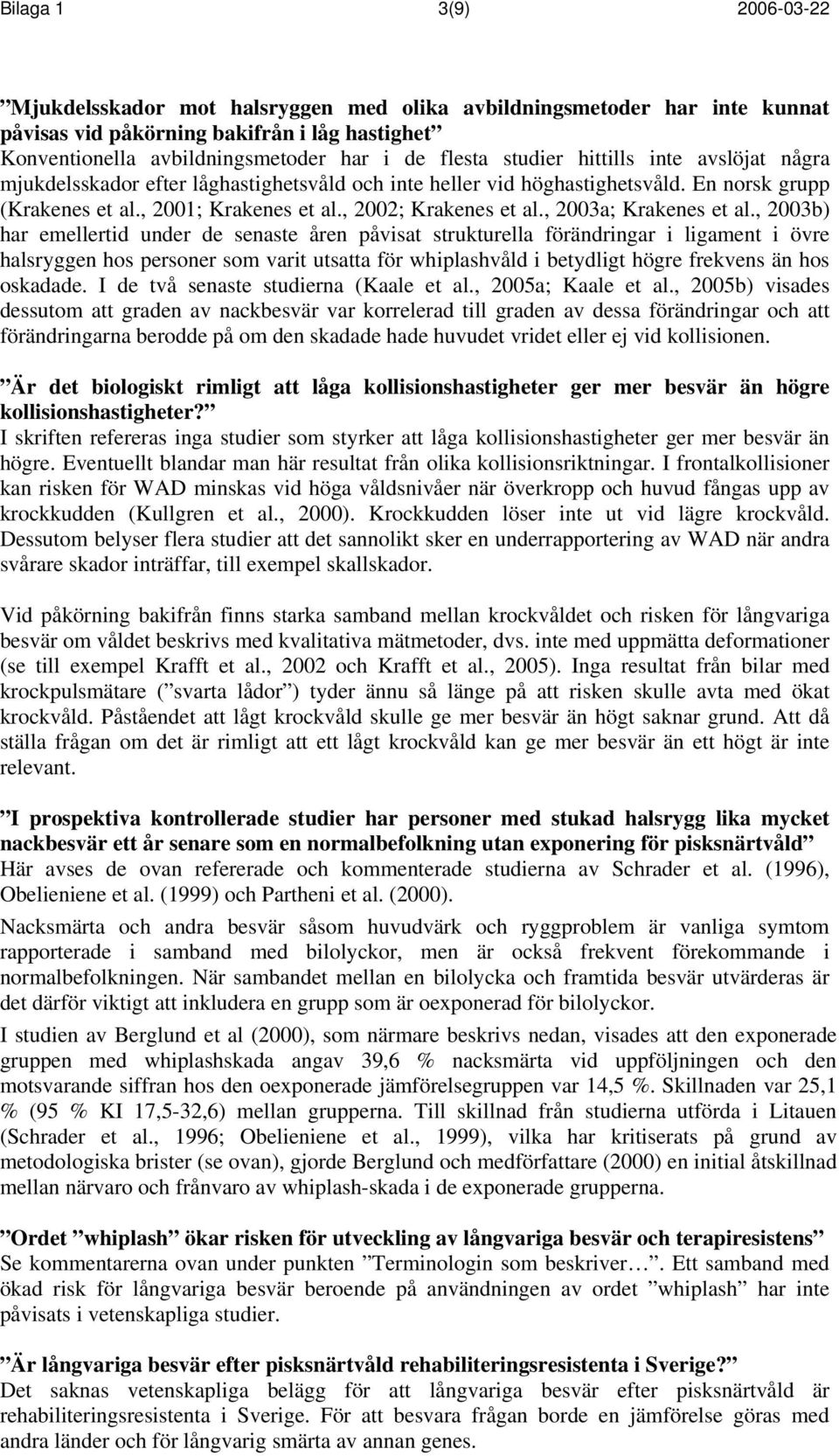 , 2003a; Krakenes et al.