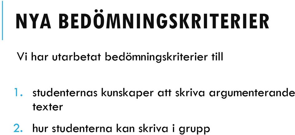 studenternas kunskaper att skriva