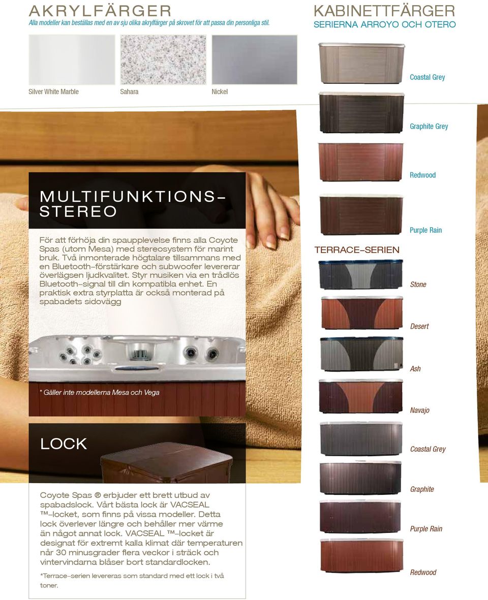 Mesa) med stereosystem för marint bruk. Två inmonterade högtalare tillsammans med en Bluetooth-förstärkare och subwoofer levererar överlägsen ljudkvalitet.