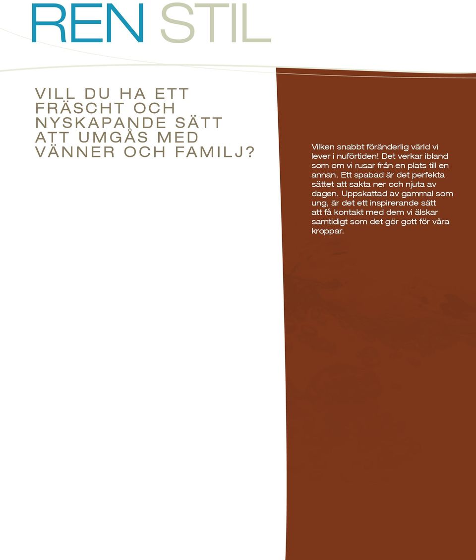 Det verkar ibland som om vi rusar från en plats till en annan.