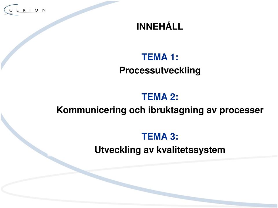 Kommunicering och ibruktagning