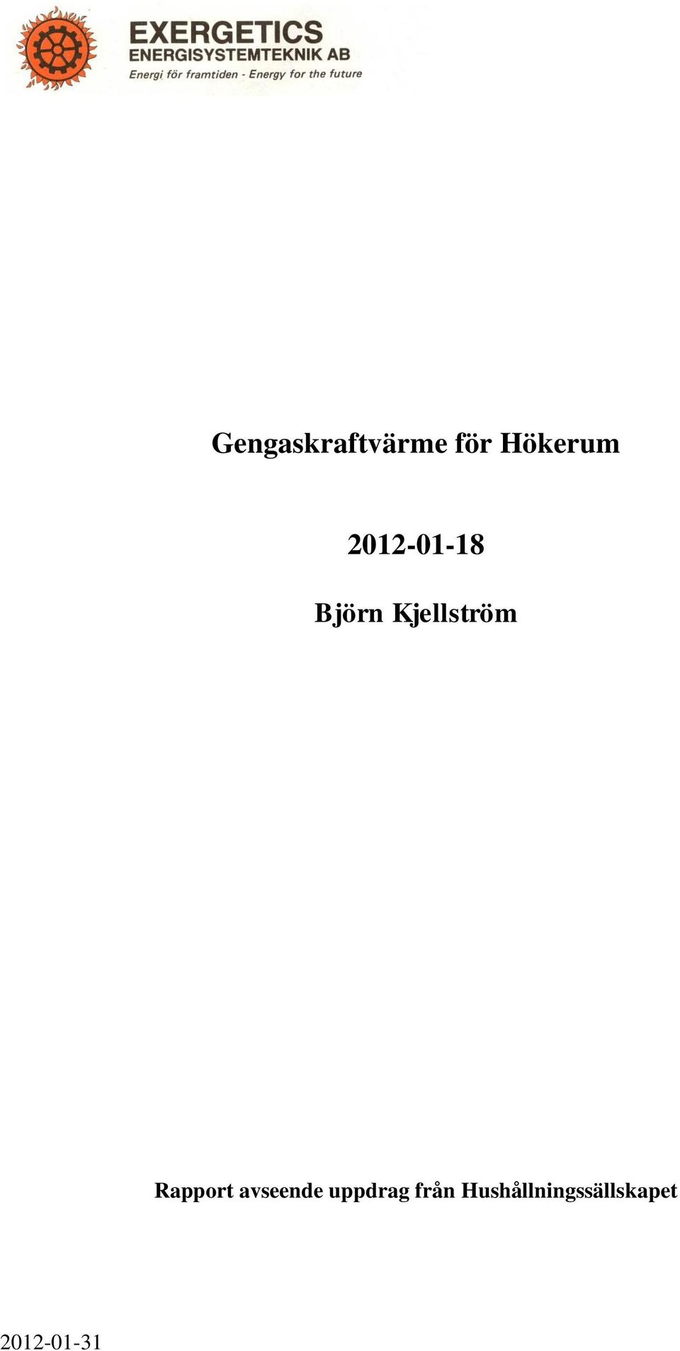 Rapport avseende uppdrag från