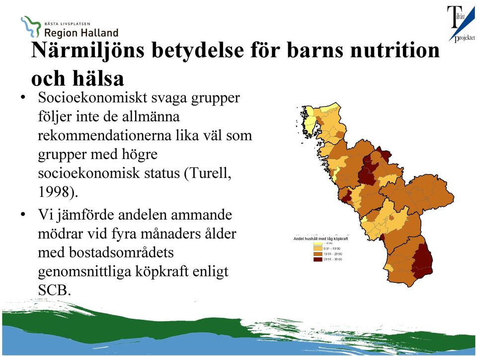 socioekonomisk status (Turell, 1998).