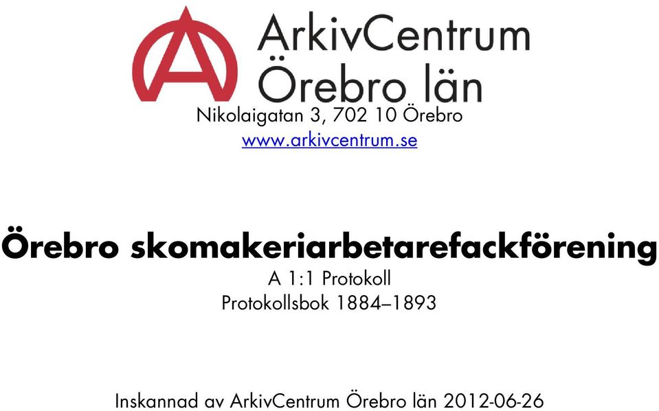 se Örebro skomakeriarbetarefackförening A