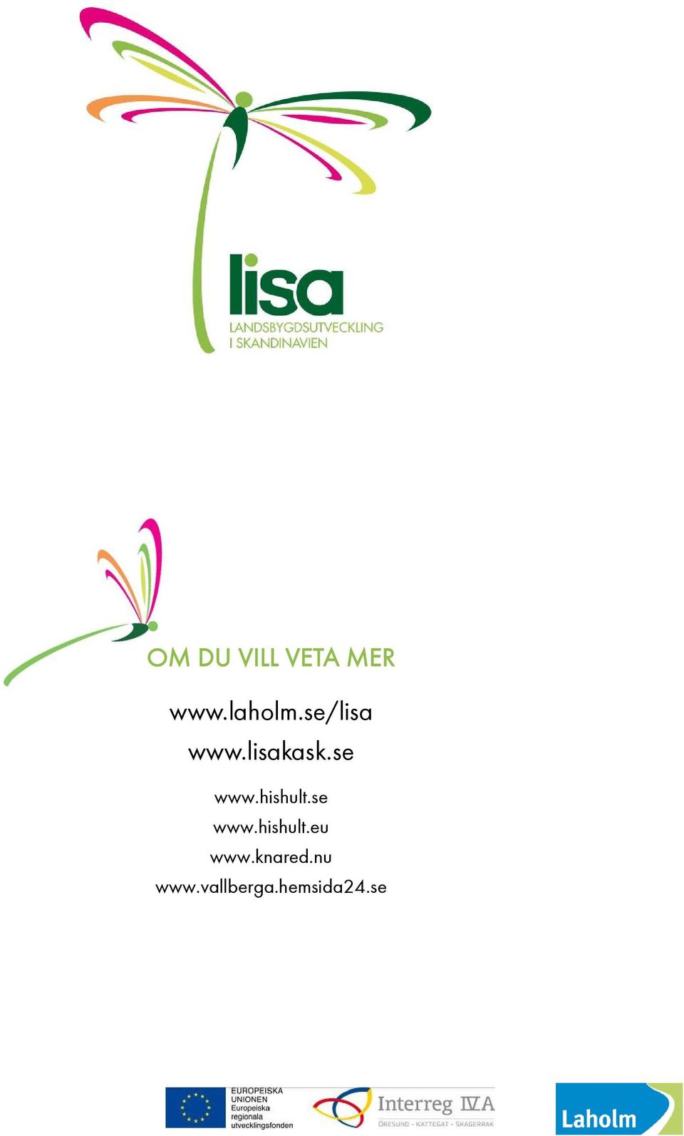 Plats: Mtesplats Guldkanten, Storgatan 4B Hyltebruk Klockan 10:00-12:00. Boulespel i Hishult Plats: Granhem, Hishult Klockan 13:0016:00. frbifart. HSTMARKNAD Plats: Karl XI:S ldrelgenheter Klockan 14:00. Hallandsposten: 2019-09-10 - PressReader