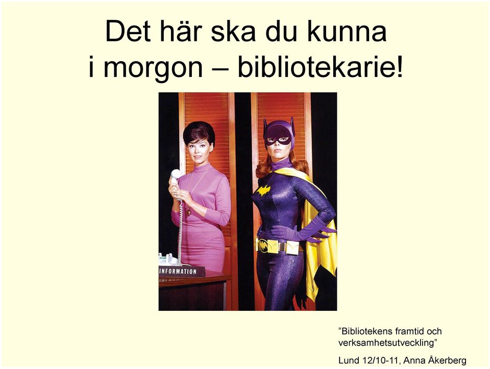 Bibliotekens framtid och