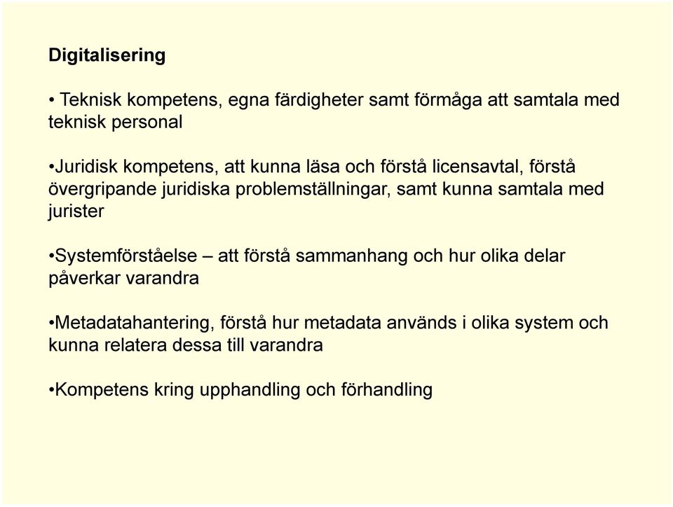 samtala med jurister Systemförståelse att förstå sammanhang och hur olika delar påverkar varandra