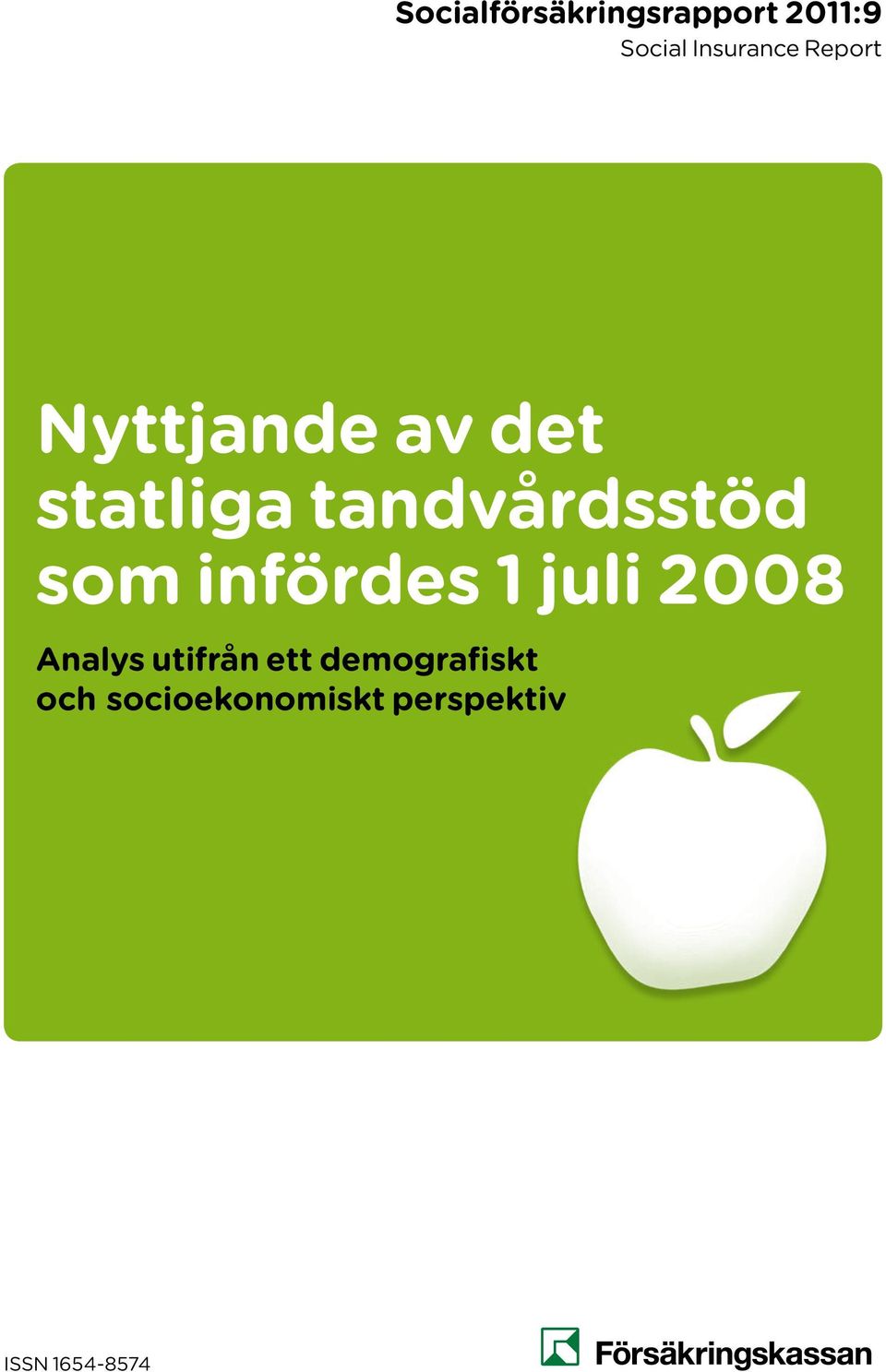 juli 2008 Analys utifrån ett demografiskt