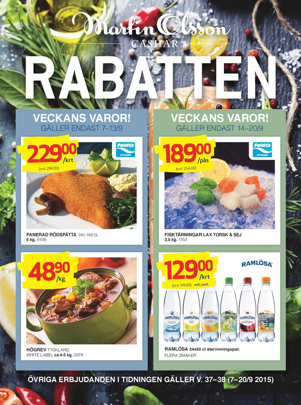 286:) 5 kg. 6106 48 HÖGREV TYSKLAND WHITE LABEL ca 4-5 kg. 274 (ord. 254:) 2,5 kg.
