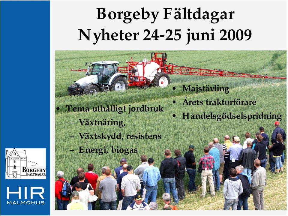 Växtskydd, resistens Energi, biogas
