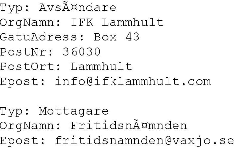 Lammhult Epost: info@ifklammhult.