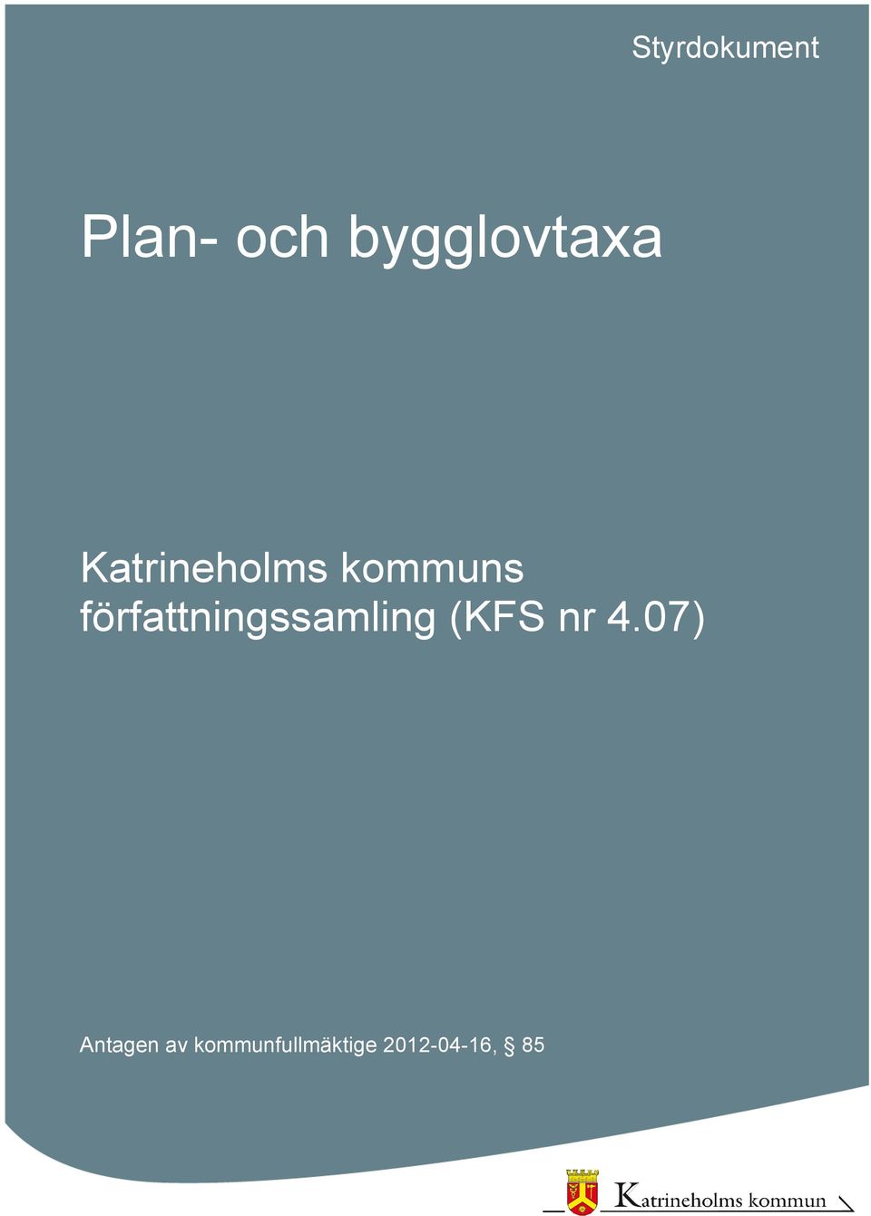 författningssamling (KFS nr 4.