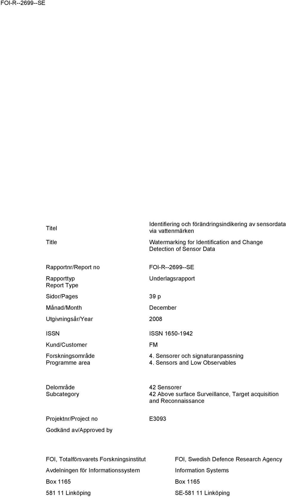 Sensorer och signaturanpassning 4.