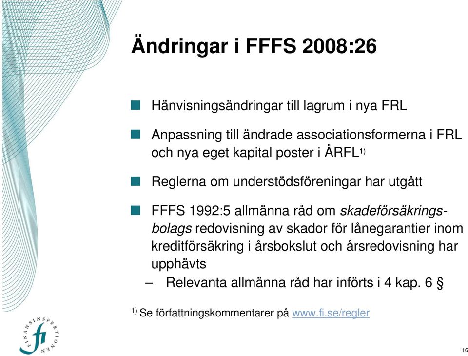 skadeförsäkringsbolags redovisning av skador för lånegarantier inom kreditförsäkring i årsbokslut och