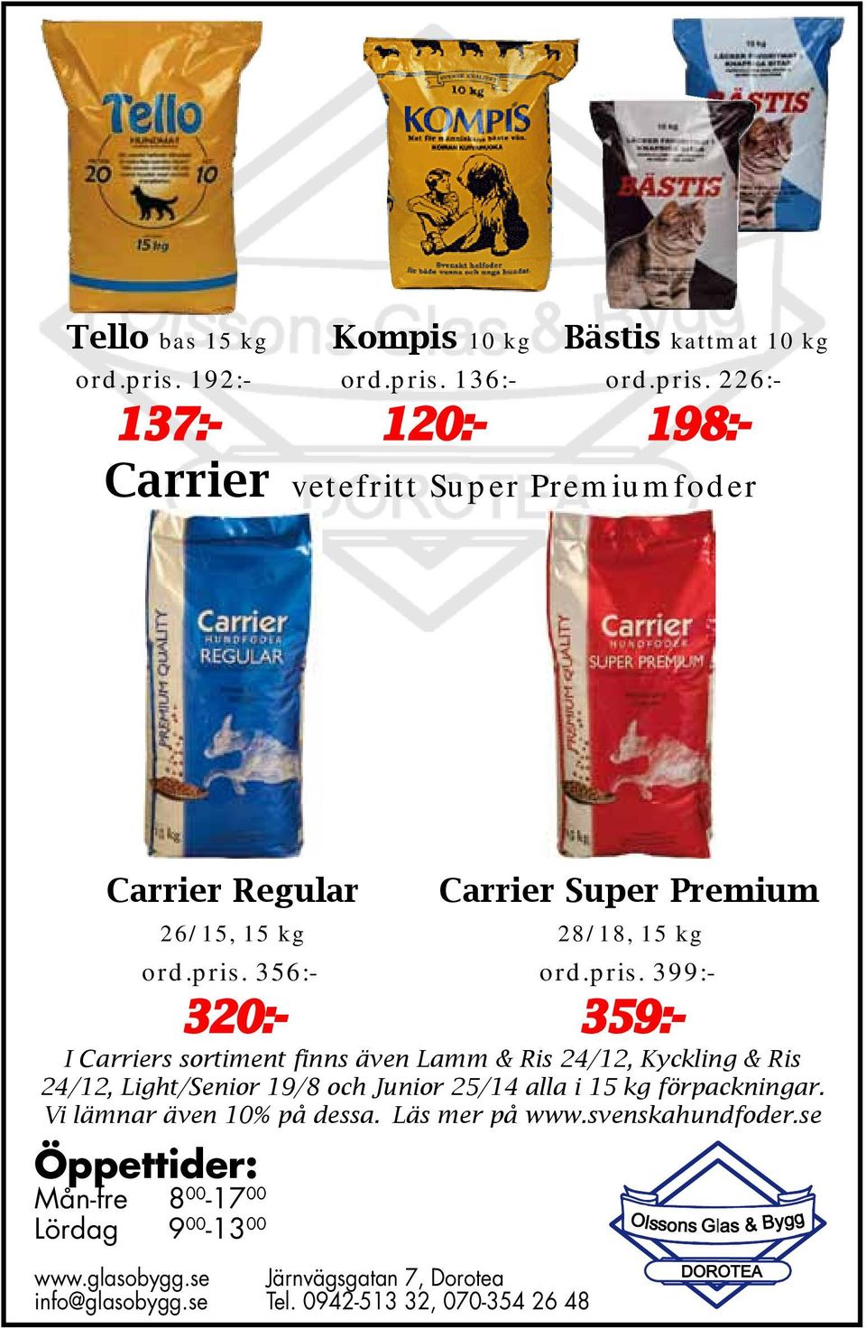 0942-513 32, 070-354 26 48 Carrier Super Premium 28/18, 15 kg ord.pris.