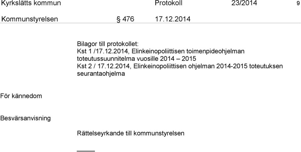 2014, Elinkeinopoliittisen toimenpideohjelman toteutussuunnitelma vuosille 2014 2015
