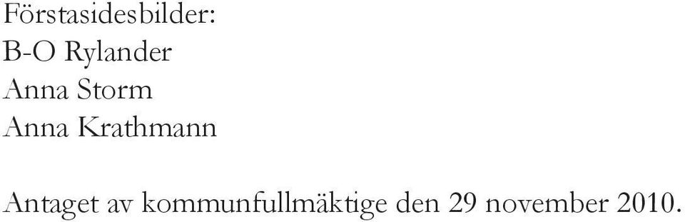 Krathmann Antaget av