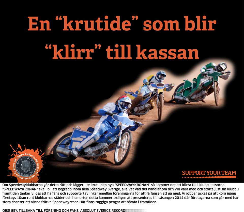 I frmti täkr vi oss tt h fs och supportrtävligr mll förigr för tt få fs tt gå m.