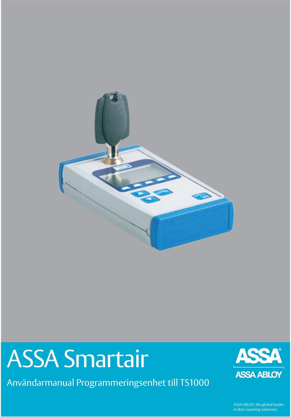 TS1000 ASSA ABLOY, the global