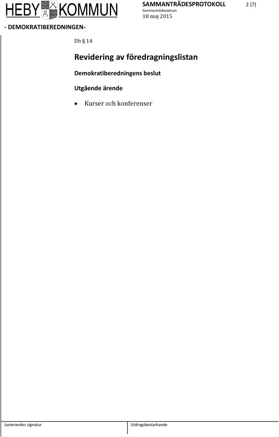föredragningslistan