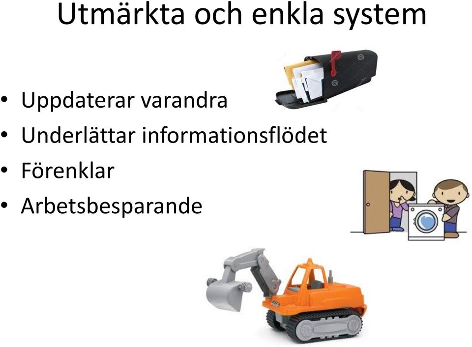 Underlättar