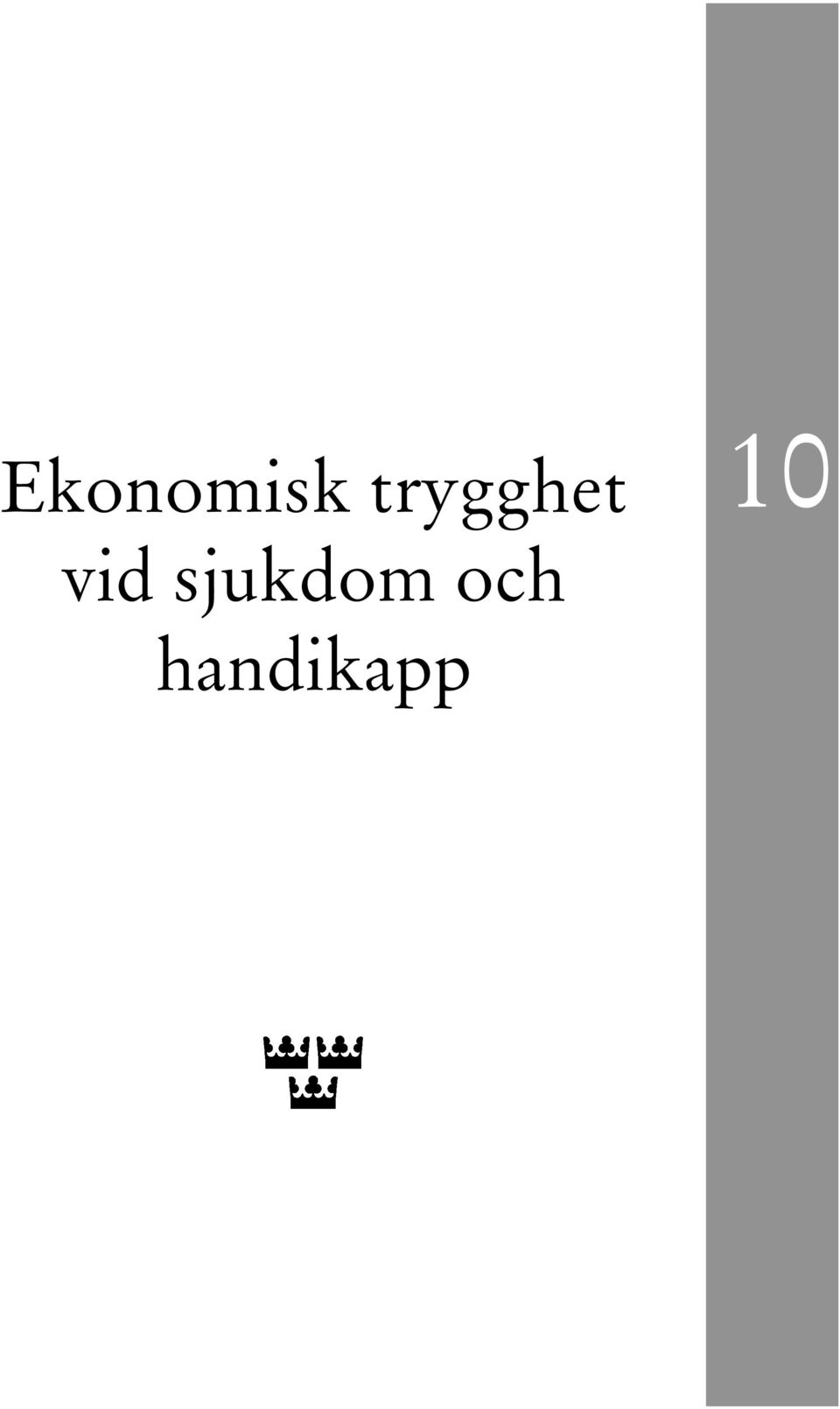 vid sjukdom
