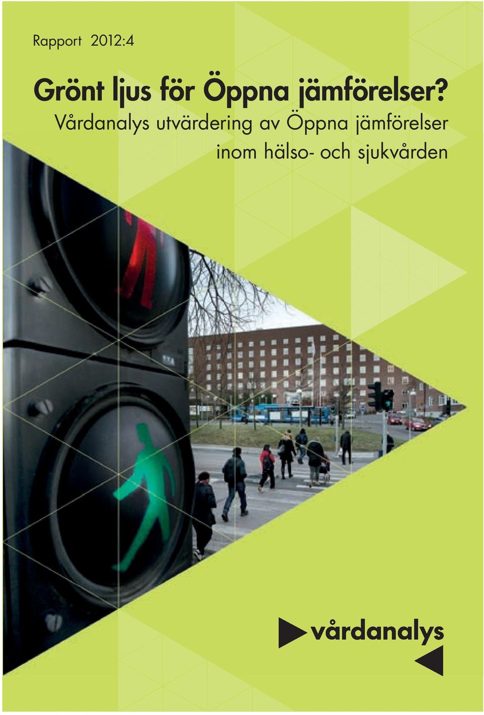 Vårdanalys utvärdering av