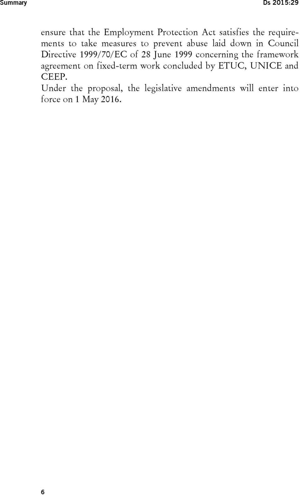 1999 concerning the framework agreement on fixed-term work concluded by ETUC, UNICE and