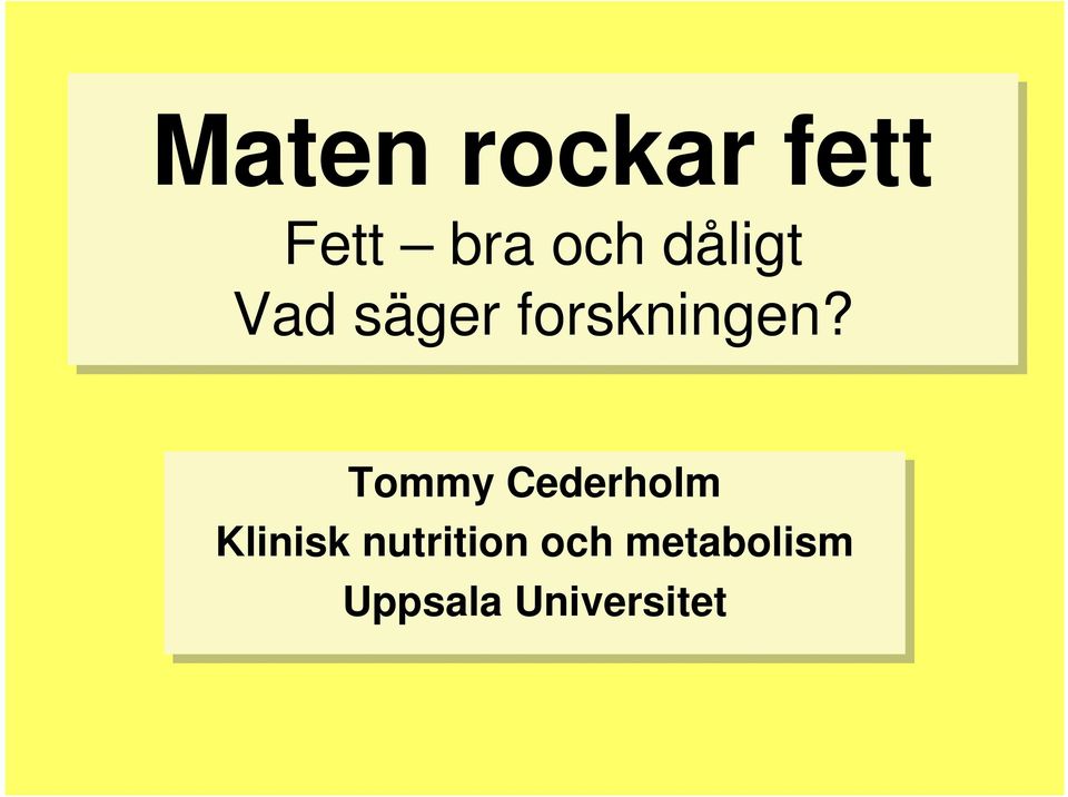 Tommy Cederholm Klinisk