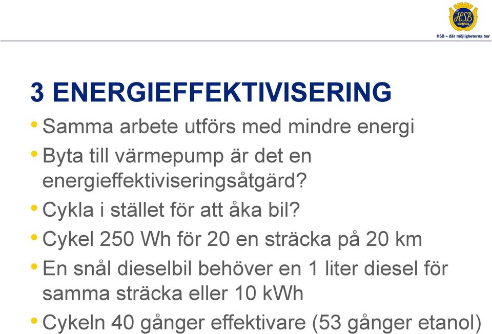 Cykla i stället för att åka bil?