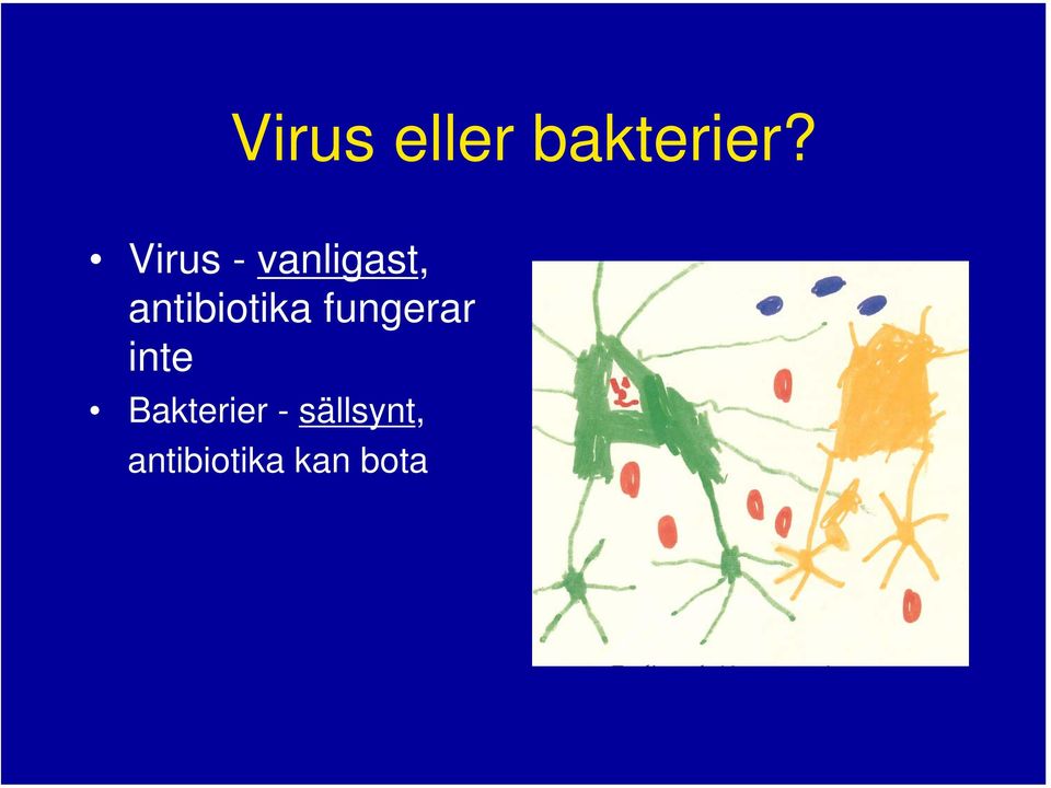 antibiotika fungerar inte