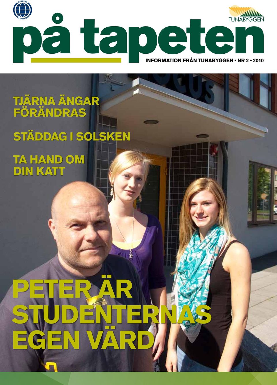 Städdag i solsken Ta hand om din