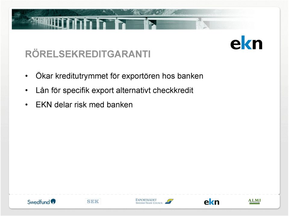 banken Lån för specifik export