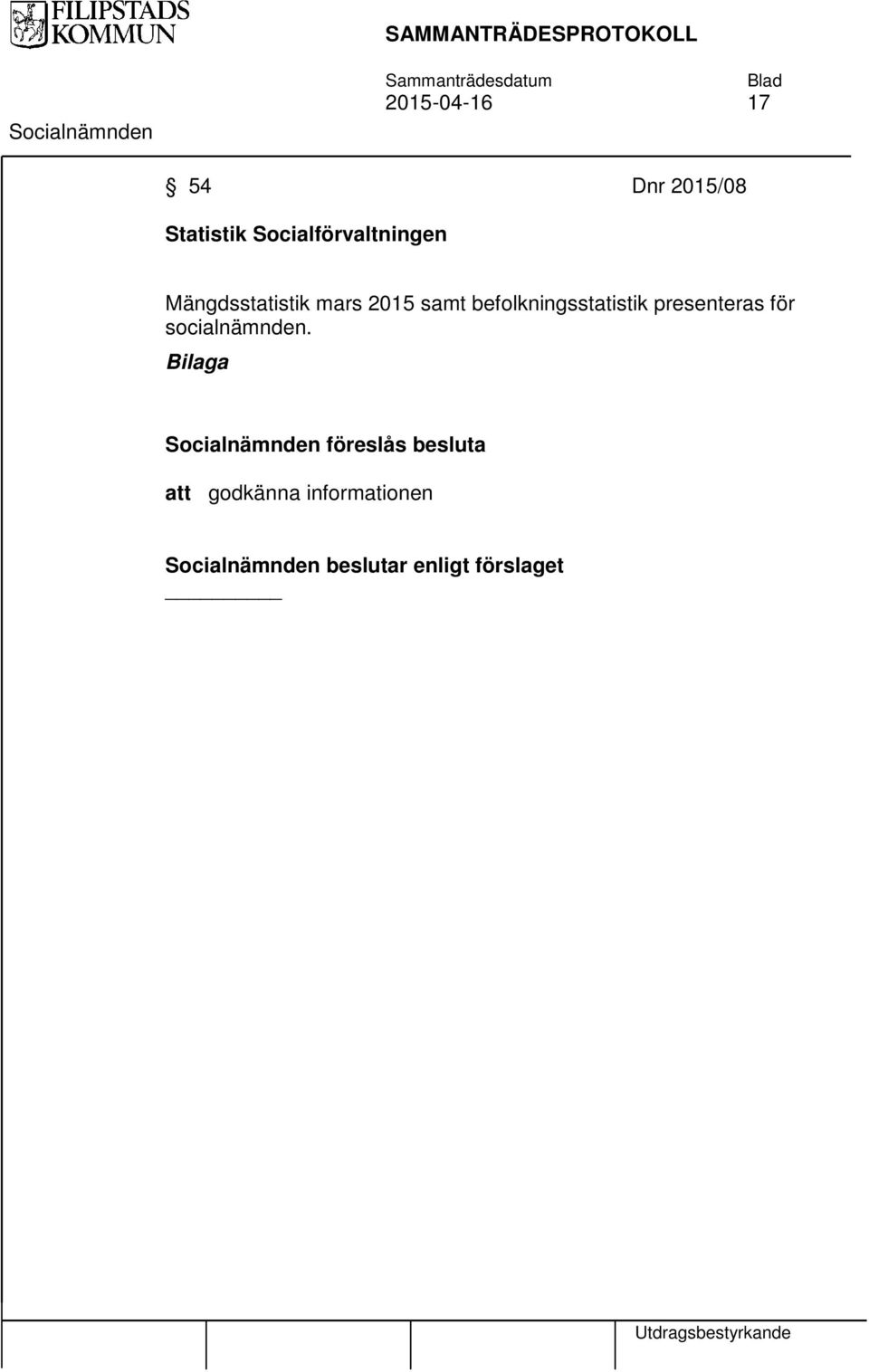 befolkningsstatistik presenteras för socialnämnden.