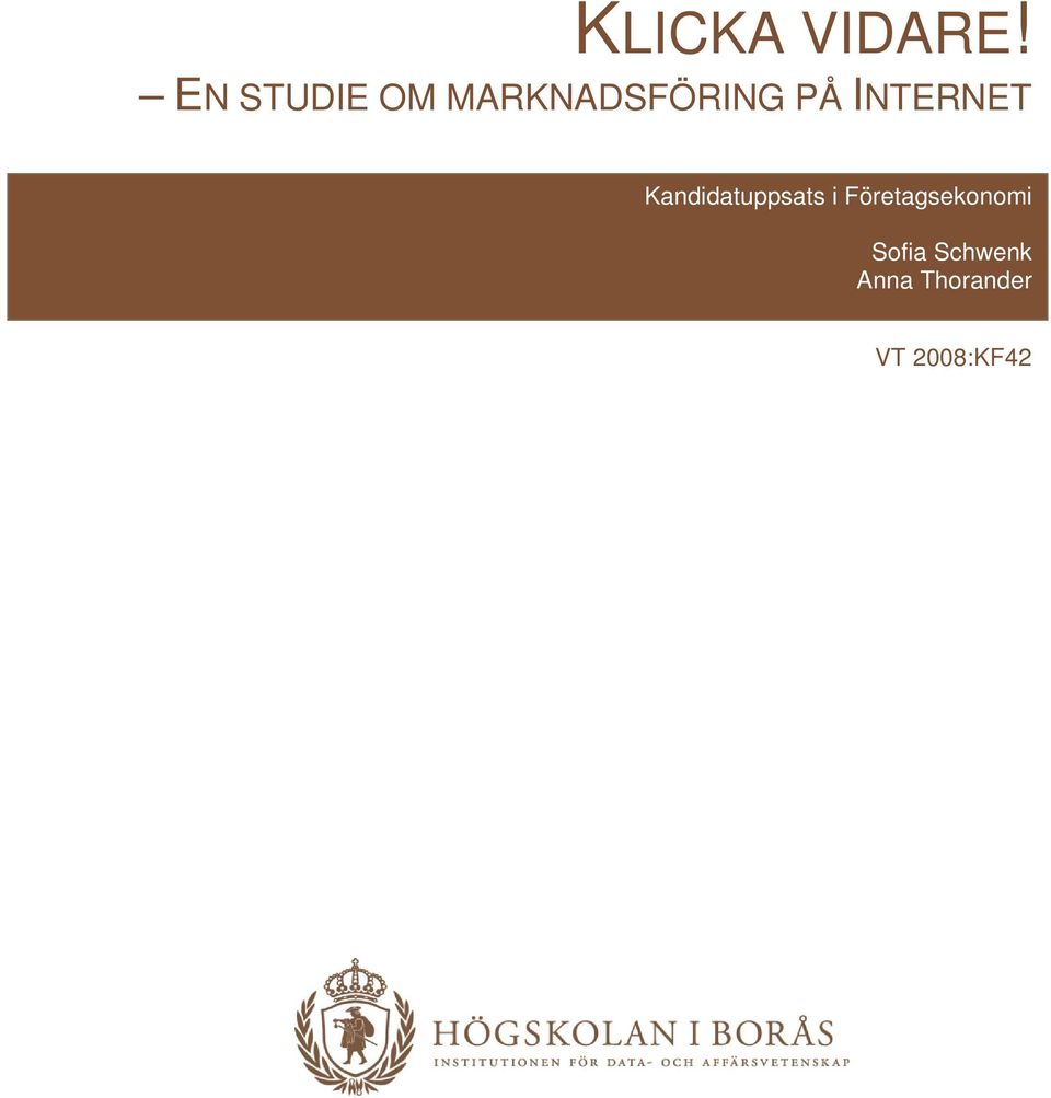 INTERNET Kandidatuppsats i