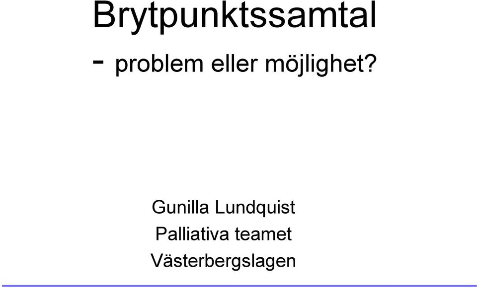 Gunilla Lundquist