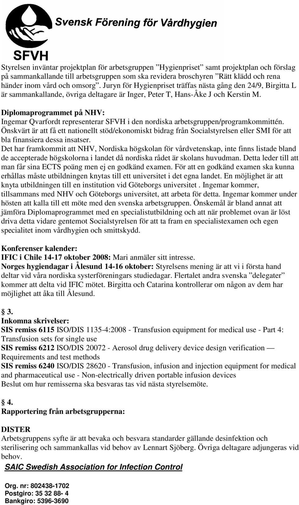 Diplomaprogrammet på NHV: Ingemar Qvarfordt representerar SFVH i den nordiska arbetsgruppen/programkommittén.